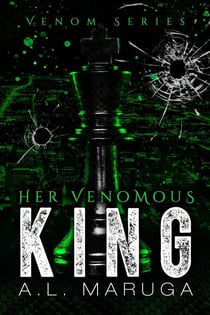 Her Venomous King - Venom Series, #2