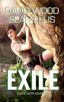 Exile- A Jade Ihara Adventure - Jade Ihara Adventures