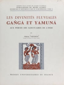 Les divinités fluviales Gan?ga et Yamuna aux portes des sanctuaires de l'Inde - Essai d'évolution d'un thème décoratif