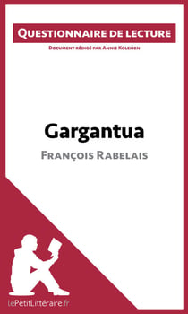 Gargantua de François Rabelais - Questionnaire de lecture