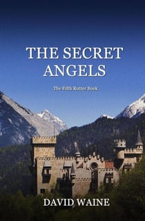The Secret Angels - Rutter Books, #5