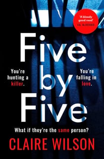 Five by Five - A gripping debut thriller, from a major new talent in Scottish crime
