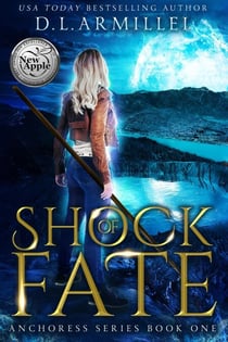 Shock of Fate - Anchoress Series, #1