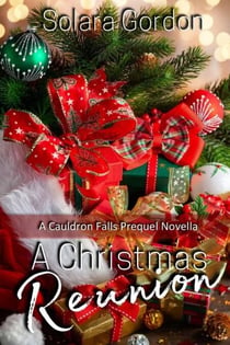 A Christmas Reunion - Cauldron Falls