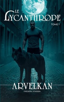 Le lycanthrope - Arvelkan