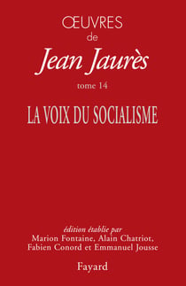 Oeuvres tome 14 - La voix du socialisme