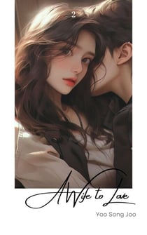 A Wife to Love Vol. 2 - A Wife to Love, #2