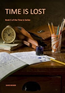 Time Is Lost - Time Is, #5