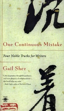 One Continuous Mistake - Four Noble Truths for Writers
