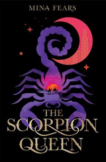 The Scorpion Queen - An epic Malian fairytale filled with danger, adventure and slow-burn romance