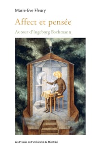 Affect et pensée - Autour d'Ingeborg Bachmann