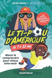 Le ti-pou d'Amérique de 7 à 12 ans