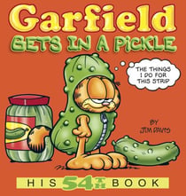 Garfield Gets in a Pickle - His 54th Book