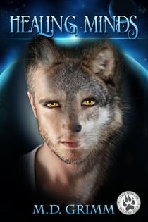 Healing Minds (The Shifter Chronicles 5) - The Shifter Chronicles, #5