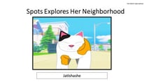 Spots Explores Her Neighbourhood - 1, #4