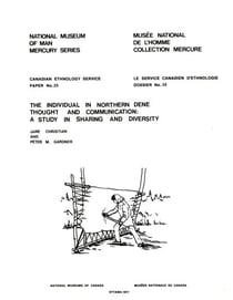 Individual in northern Dene thought and communication - A study in sharing and diversity