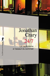 24/7 - Le capitalisme à l'assaut du sommeil