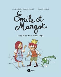 Émile et Margot, Tome 01 - Interdit aux monstres