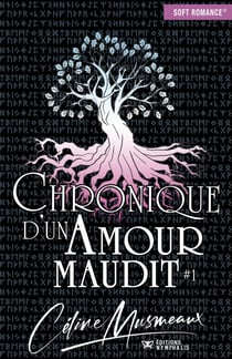 Chronique d'un amour maudit - Tome 1 - Chronique d'un amour maudit, T1