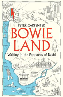 BOWIELAND - Walking In The Footsteps Of David