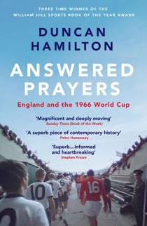 Answered Prayers - England and the 1966 World Cup