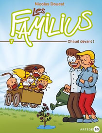 Les Familius, Chaud devant ! - Tome 7