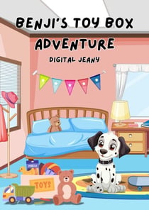 Benji's Toy Box Adventure - Little Life Lessons, #2