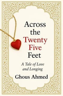 Across The Twenty Five Feet