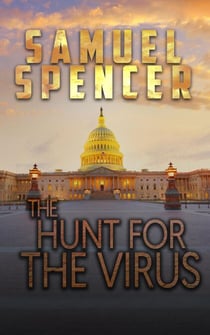 The Hunt for the Virus - In the Grips of Silent Terror, #3