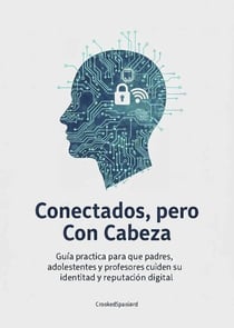 Conectados, pero con cabeza - Tecnología y Educación, #1