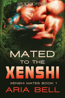 Mated to the Xenshi - Xenshi Mates, #1