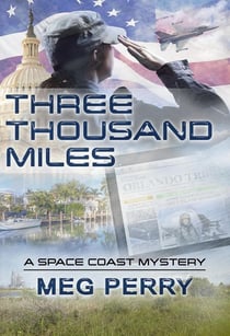 Three Thousand Miles: A Space Coast Mystery - Space Coast Mysteries, #2