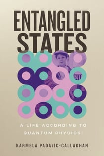 Entangled States - A Life According to Quantum Physics