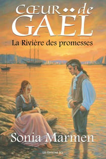 La Rivière des promesses - Tome 4