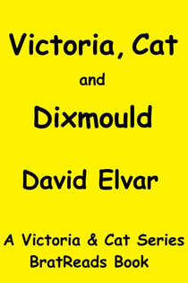 Victoria, Cat and Dixmould - Victoria and Cat, #4