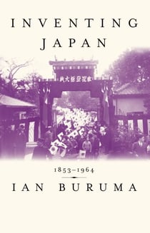 Inventing Japan - 1853-1964