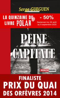 Peine capitale - Finaliste Prix du Quai des Orfèvres 2014