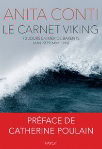 Le Carnet Viking - 70 jours en mer de Barents (juin-septembre 1939)