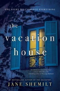 The Vacation House - A Novel