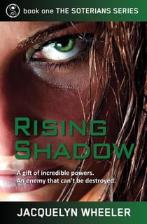 Rising Shadow - The Soterians, #1
