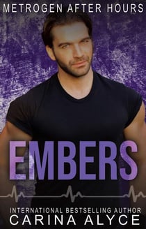 Embers: A Firefighter Romance - MetroGen After Hours, #12