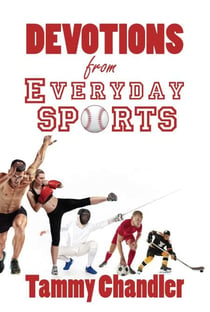 Devotions from Everyday Sports - Devotions from Everyday Things, #5