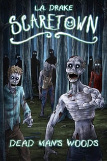 Dead Man's Woods - SCARETOWN