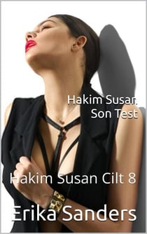 Hakim Susan. Son Test - Hakim Susan, #8
