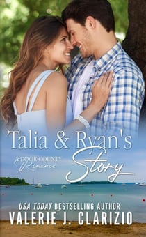 Talia & Ryan's Story - A Door County Romance, #1
