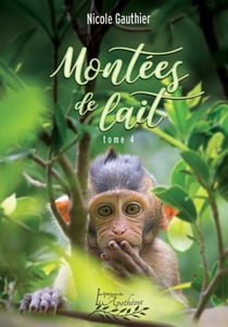 Montées de lait tome 4 - Tome 4
