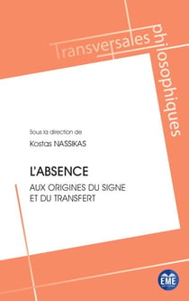 L'absence - Aux origines du signe et du transfert