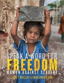 Speak a Word for Freedom - Women against Slavery