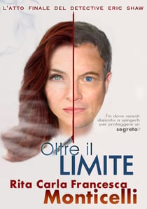 Oltre il limite - Detective Eric Shaw, #3