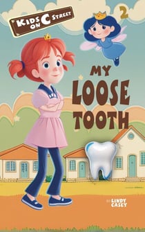 My Loose Tooth - Kids on C Street, #2